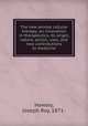 The new animal cellular therapy; an innovation in therapeutics, its origin, nature, action, uses, and new contributions to medicine, Hawley, Joseph Roy, 1871- 