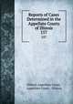 Reports of Cases Determined in the Appellate Courts of Illinois. 157, Illinois Appellate Court, Appellate Court , Illinois 