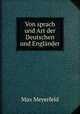 Von sprach und Art der Deutschen und Englander, Max Meyerfeld 