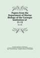 Papers from the Department of Marine Biology of the Carnegie Institution of .. 11-12, Carnegie Institution of Washington, Carnegie Institution of Washington Dept. of Marine Biology, Dept . of Marine Biology , Carnegie Institution of Washington 