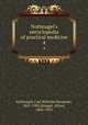 Nothnagel`s encyclopedia of practical medicine. 4, Nothnagel, Carl Wilhelm Hermann, 1841-1905,Stengel, Alfred, 1868-1939 