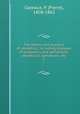 The theory and practice of obstetrics; including diseases of pregnancy and parturition, obstetrical operations, etc. 2, Cazeaux, P. (Pierre), 1808-1862 