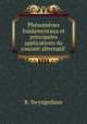 Phenomenes fondamentaux et principales applications du courant alternatif ., R. Swyngedaun 