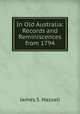 In Old Australia: Records and Reminiscences from 1794, James S. Hassall 