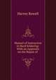 Manual of Instruction in Hard Soldering: With an Appendix on the Repair of ., Harvey Rowell 