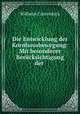 Die Entwicklung der Kornhausbewegung: Mit besonderer Berucksichtigung der ., Wilhelm Castendyck 