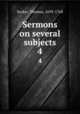 Sermons on several subjects. 4, Secker, Thomas, 1693-1768 