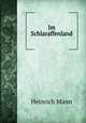 Im Schlaraffenland., Heinrich Mann 