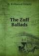 The Zuff Ballads, H. Kirkwood Gracey 