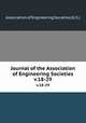 Journal of the Association of Engineering Societies. v.18-29, Association of Engineering Societies (U.S.) 