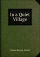 In a Quiet Village, Sabine Baring-Gould 