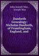 Danforth Genealogy: Nicholas Danforth, of Framlingham, England, and ., John Joseph May , Joseph May 