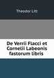 De Verrii Flacci et Cornelii Labeonis fastorum libris ., Theodor Litt 