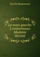 La main gauche. L
