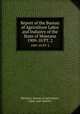 Report of the Bureau of Agriculture Labor and Industry of the State of Montana. 1909-10 PT. 2, Montana. Bureau of Agriculture, Labor, and Industry 