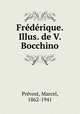 Frederique. Illus. de V. Bocchino, Marcel Prevost 