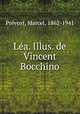 Lea. Illus. de Vincent Bocchino, Marcel Prevost 