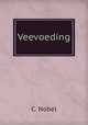 Veevoeding, C. Nobel 