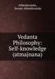 Vedanta Philosophy: Self-knowledge (atmajnana), Swami Abhedananda 