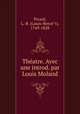 Theatre. Avec une introd. par Louis Moland, Louis-Benoi?t Picard 
