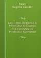 La sirene. Reponse a Monsieur A. Dumas fils a propos de Monsieur Alphonse, Eugene van der Meer 
