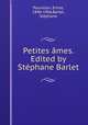 Petites ames. Edited by Stephane Barlet, Emile Pouvillon 
