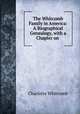 The Whitcomb Family in America: A Biographical Genealogy, with a Chapter on ., Charlotte Whitcomb 