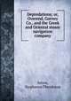 Depredations; or, Overend, Gurney & Co., and the Greek and Oriental steam navigation company, Xenos, Stephanos Theodoros 