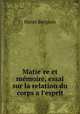 Matie?re et me?moire, essai sur la relation du corps a l