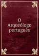 O Arqueologo portugues, 