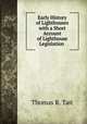 Early History of Lighthouses with a Short Account of Lighthouse Legislation ., Thomas R. Tait 