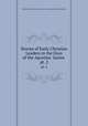 Stories of Early Christian Leaders in the Days of the Apostles: Junior .. pt. 2, Episcopal Church Diocese of New York . Sunday School Commission 
