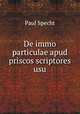 De immo particulae apud priscos scriptores usu, Paul Specht 