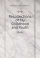 Recollections of My Childhood and Youth, Brandes Georg Morris 
