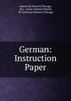 German: Instruction Paper, American School (Chicago, Ill.), Louis Celestin Monin, Ill American School (Chicago 