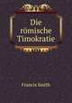 Die romische Timokratie, Francis Smith 