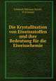 Die Krystallisation von Eiweissstoffen und ihre Bedeutung fur die Eiweisschemie, Friedrich Nikolaus Schulz, Fr N Schulz 