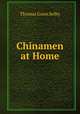 Chinamen at Home, Thomas Gunn Selby 