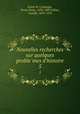 Nouvelles recherches sur quelques problemes d`histoire. 5, Fustel de Coulanges, Numa Denis, 1830-1889,Jullian, Camille, 1859-1933 