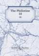 The Philistine. 18, Harry Persons Taber , Elbert Hubbard , Society of the Philistines (East Aurora , N.Y.) 