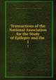 Transactions of the National Association for the Study of Epilepsy and the .. 1, National Association for the Study of Epilepsy and the Care and Treatment of Epileptics 
