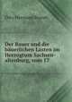 Der Bauer und die bauerlichen Lasten im Herzogtum Sachsen-altenburg, vom 17 ., Otto Hermann Brandt 