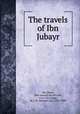 The travels of Ibn Jubayr, Ibn Jubayr 