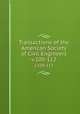 Transactions of the American Society of Civil Engineers. v.100-112, American Society of Civil Engineers,International Engineering Congress (1843 : Chicago, Ill.),International Engineering Congress (1904 : Saint Louis, Mo.) 
