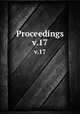 Proceedings. v.17, American Society of Civil Engineers,American Society of Civil Engineers. Transactions of the American Society of Civil Engineers 