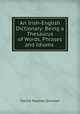 An Irish-English Dictionary: Being a Thesaurus of Words, Phrases and Idioms ., Patrick Stephen Dinneen 