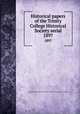 Historical papers of the Trinity College Historical Society serial. 1897, Trinity College Historical Society,North Carolina Conference Historical Society 