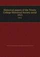 Historical papers of the Trinity College Historical Society serial. 1915, Trinity College Historical Society,North Carolina Conference Historical Society 