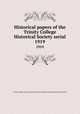 Historical papers of the Trinity College Historical Society serial. 1919, Trinity College Historical Society,North Carolina Conference Historical Society 