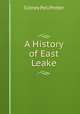 A History of East Leake, Sidney Pell Potter 